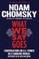 What We Say Goes
