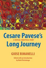 Cesare Pavese's Long Journey: A Critical-Analytical Study