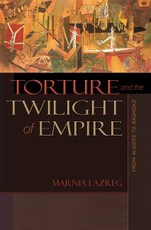 Torture and the Twilight of Empire
