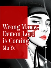 Wrong Marry: Demon Lord is Coming