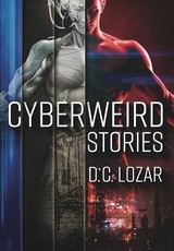 CyberWeird Stories