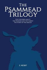 The Psammead Trilogy
