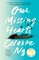 Ng, C: Our Missing Hearts