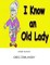 I Know An Old Lady