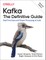 Kafka: The Definitive Guide