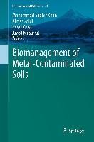 Biomanagement of Metal-Contaminated Soils