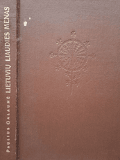 Lietuvių liaudies menas. Lietuvių liaudies meno meninių formų plėtojimosi pagrindai (1988)