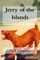 Jerry of the Islands