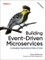 Building Event-Driven Microservices