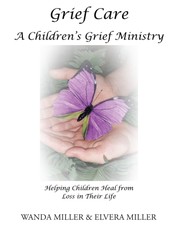 Grief Care A Children's Grief Ministry