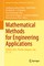 Mathematical Methods for Engineering Applications