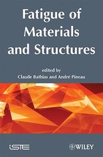 Fatigue of Materials and Structures