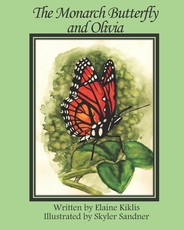 The Monarch Butterfly and Olivia