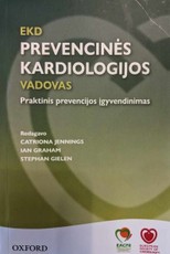 EKD prevencinės kardiologijos vadovas. Praktinis prevencijos įgyvendinimas