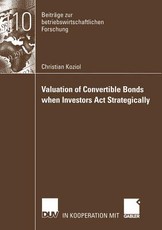 Valuation of Convertible Bonds When Investors ACT Strategically