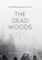 The Dead Woods