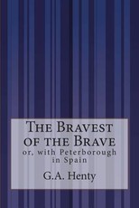 The Bravest of the Brave