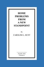 Home Problems From A New Standpoint