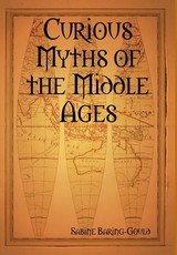 Curious Myths of the Middle Ages