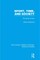 Sport, Time and Society (RLE Sports Studies)