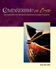 Companerismo en Cristo Guia del Lider