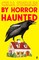 By Horror Haunted