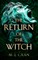 The Return of the Witch