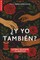 ÃÂ¿Y Yo TambiÃÂ©n?