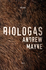 BIOLOGAS. Jis medžioja žiaurų žudiką. Ir padėti jam gali tik mokslas BIOLOGAS. Jis medžioja žiaurų žudiką. Ir padėti jam gali tik mokslas