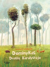 Dominykas Dvasių karalystėje