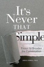 It's Never That Simple