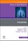 Pneumonia, An Issue of Clinics in Chest Medicine