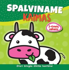 Spalviname. Kaimas. Stori, blizgūs, iškilūs kontūrai