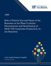 Role of Particle Size and Nature of the Reactants on the Phase Evolution Microstructure and Densification of MoSi₂-TiB₂ Composites Produced by In-situ Reactions