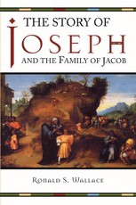 The Story of Joseph and the Family of Jacob