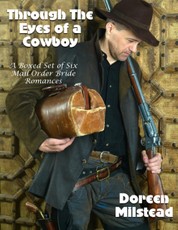 Through the Eyes of a Cowboy - a Boxed Set of Six Mail Order Bride Romances