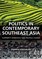 Kingsbury, D: Politics in Contemporary Southeast Asia