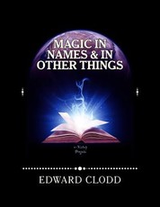 Magic in Names and in Other Things