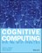 Cognitive Computing and Big Data Analytics