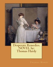 Desperate Remedies. NOVEL by