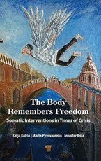 The Body Remembers Freedom