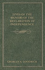 Lives of the Signers of the Declaration of Independence