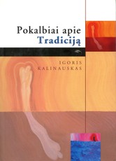 Pokalbiai apie Tradiciją. Misterijos Meistro pokalbiai