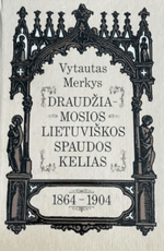 Draudžiamosios lietuviškos spaudos kelias (1864–1904)