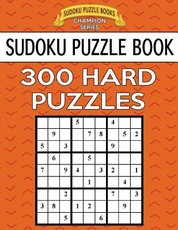 Sudoku Puzzle Book, 300 HARD Puzzles