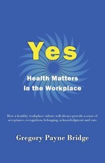 Yes, Health Matters in the Workplace