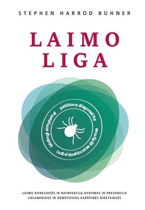 Laimo liga. Laimo boreliozė ir koinfekcijų gydymas ir prevencija ...