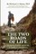 The Two Roads of Life