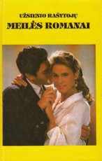 Meluoji ar myli?.. Meilė ir neapykanta