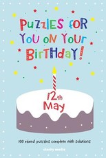 Puzzles for you on your Birthday - 12th May
